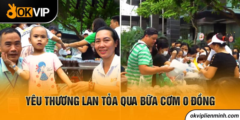 Yêu thương lan tỏa qua bữa cơm 0 đồng